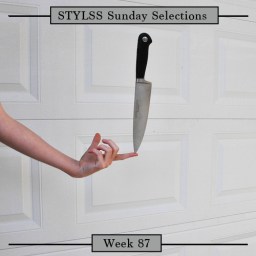 STYLSS Sunday Selections: Week 87