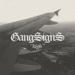 GANGSIGNS gets you so ‘High’ with his latest club-ready original | FREE DOWNLOAD