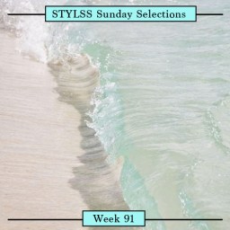 STYLSS Sunday Selections: Week 91