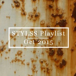 STYLSS Playlist – October 2015